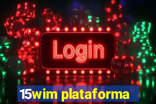15wim plataforma
